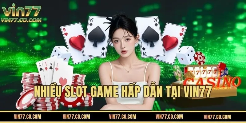 Hệ Thống Sản Phẩm Và Sảnh Game Tại VIN777